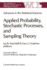 Advances in the Statistical Sciences: Applied Probability, Stochastic Processes, and Sampling Theory: Volume I of the Festschrift in Honor of Professor V.M. Joshi's 70th Birthday
