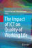 The Impact of Ict on Quality of Working Life