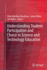 Understanding Student Participation and Choice in Science and Technology Education