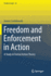 Freedom and Enforcement in Action: A Study in Formal Action Theory