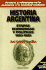 Historia Argentina: Etapas Economicas Y Politicas, 1850-1983