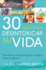 30 Dias Para Desintoxicar Su Vida