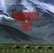 From Manchuria to Tibet: a Quarter Century of Exploration