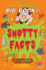 The Fantastic Flatulent Fart Brothers Big Book of Snotty Facts: an Illustrated Guide to the Science, History, and Pleasures of Mucus; Uk Edition: 3 (the Fart Brothers' Fun Facts (Uk Edition))