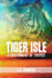 Tiger Isle