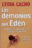 Los Demonios Del Eden. El Poder Que Protege a La Pornografia Infantil (Spanish Edition)