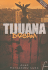 Tijuana Dream (Spanish Edition)