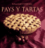 Williams-Sonoma: Pays Y Tartas: Williams-Sonoma: Pies and Tarts, Spanish-Language Edition (Coleccion Williams-Sonoma) (Spanish Edition)