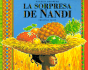 La Sorpresa De Nandi/ Handa's Surprise: Nandi's Surprise (Coleccion Ponte-Poronte) (Spanish Edition)