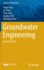 Groundwater Engineering 2ed (Hb 2017)