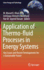 Application of Thermo-Fluid Processes in Energy Systems