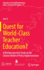 Quest for World-Class Teacher Education?