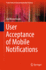 User Acceptance of Mobile Notifications (T-Labs Series in Telecommunication Services)