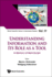 Understanding Information and Its Role as a Tool