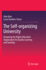 The Self-Organizing University: Designing the Higher Education Organization for Quality Learning and Teaching