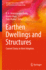 Earthen Dwellings and Structures: Current Status in Their Adoption (Springer Transactions in Civil and Environmental Engineering)