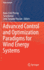 Advanced Control and Optimization Paradigms for Wind Energy Systems (Power Systems)