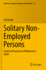 Solitary Non-Employed Persons: Empirical Research on Hikikomori in Japan (Advances in Japanese Business and Economics, 23)