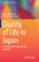 Quality of Life in Japan: Contemporary Perspectives on Happiness (Quality of Life in Asia, 13)