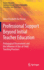 Professional Support Beyond Initial Teacher Education: Pedagogical Discernment and the Influence of Out-Of-Field Teaching Practices
