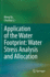 Application of the Water Footprint: Water Stress Analysis and Allocation