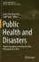 Public Health and Disasters Health Emergency and Disaster Risk Management in Asia (Hb 2020)