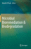 Microbial Bioremediation & Biodegradation