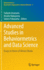 Advanced Studies in Behaviormetrics and Data Science: Essays in Honor of Akinori Okada