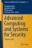 Advanced Computing and Systems for Security: Volume Twelve (Advances in Intelligent Systems and Computing, 1136)