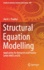 Structural Equation Modelling (Studies in Systems, Decision and Control, 285)
