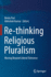 Re-thinking Religious Pluralism: Moving Beyond Liberal Tolerance