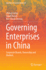 Governing Enterprises in China: Corporate Boards, Ownership and Markets