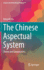 The Chinese Aspectual System: Theory and Computation