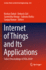 Internet of Things and Its Applications: Select Proceedings of Icia 2020 (Lecture Notes in Electrical Engineering, 825)