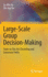 Large-Scale Group Decision-Making