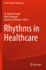 Rhythms in Healthcare (Studies in Rhythm Engineering)