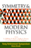 Symmetry and Modern Physics: Yang Retirement Symposium