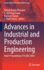 Advances in Industrial and Production Engineering