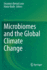 Microbiomes and the Global Climate Change