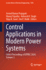 Control Applications in Modern Power Systems