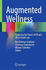 Augmented Wellness: Exploring the Power of VR and AR in Healthcare