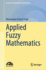 Applied Fuzzy Mathematics