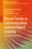 Recent Trends in Communication and Intelligent Systems: Proceedings of ICRTCIS 2024