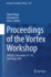 Proceedings of the Vortex Workshop: VW2023, December 11-13, San Diego, USA