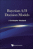 Bayesian A/B Decision Models