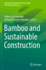 Bamboo and Sustainable Construction (Environmental Footprints and Eco-Design of Products and Processes)