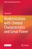 Modernization With Chinese Characteristics and Great Power (Understanding XI Jinping? S Governance)