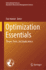 Optimization Essentials: Theory, Tools, and Applications