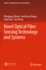 Novel Optical Fiber Sensing Technology and Systems (Progress in Optical Science and Photonics)