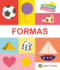 Formas. Serie Mis Primeras Palabras / Shapes. My First Words Series (Spanish Edition)